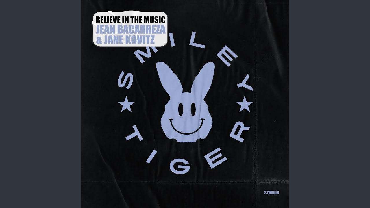 Believe in the Music