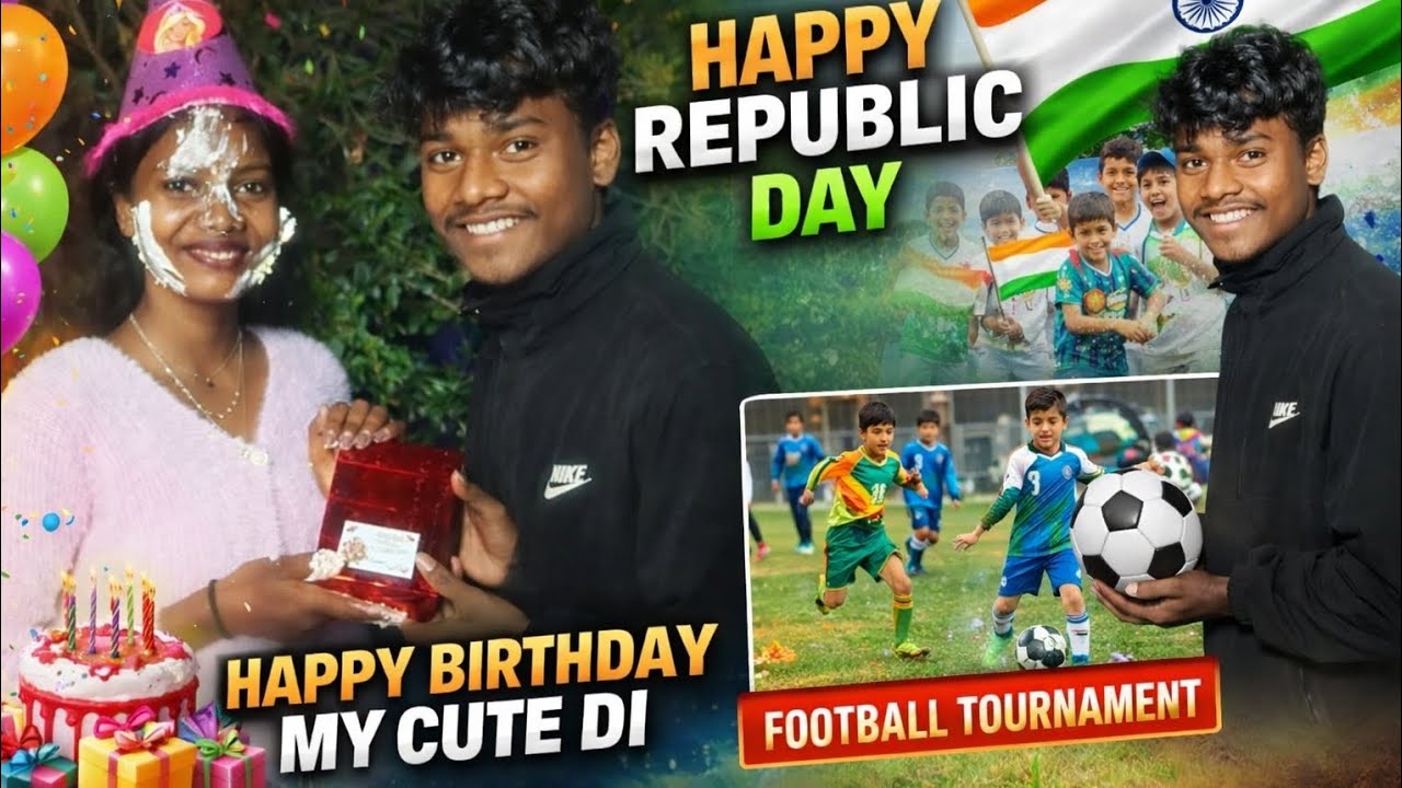  Happy republic day 🇮🇳🌐. Or Didi ka birthday celebration 🎉🎈 , vlog 11 