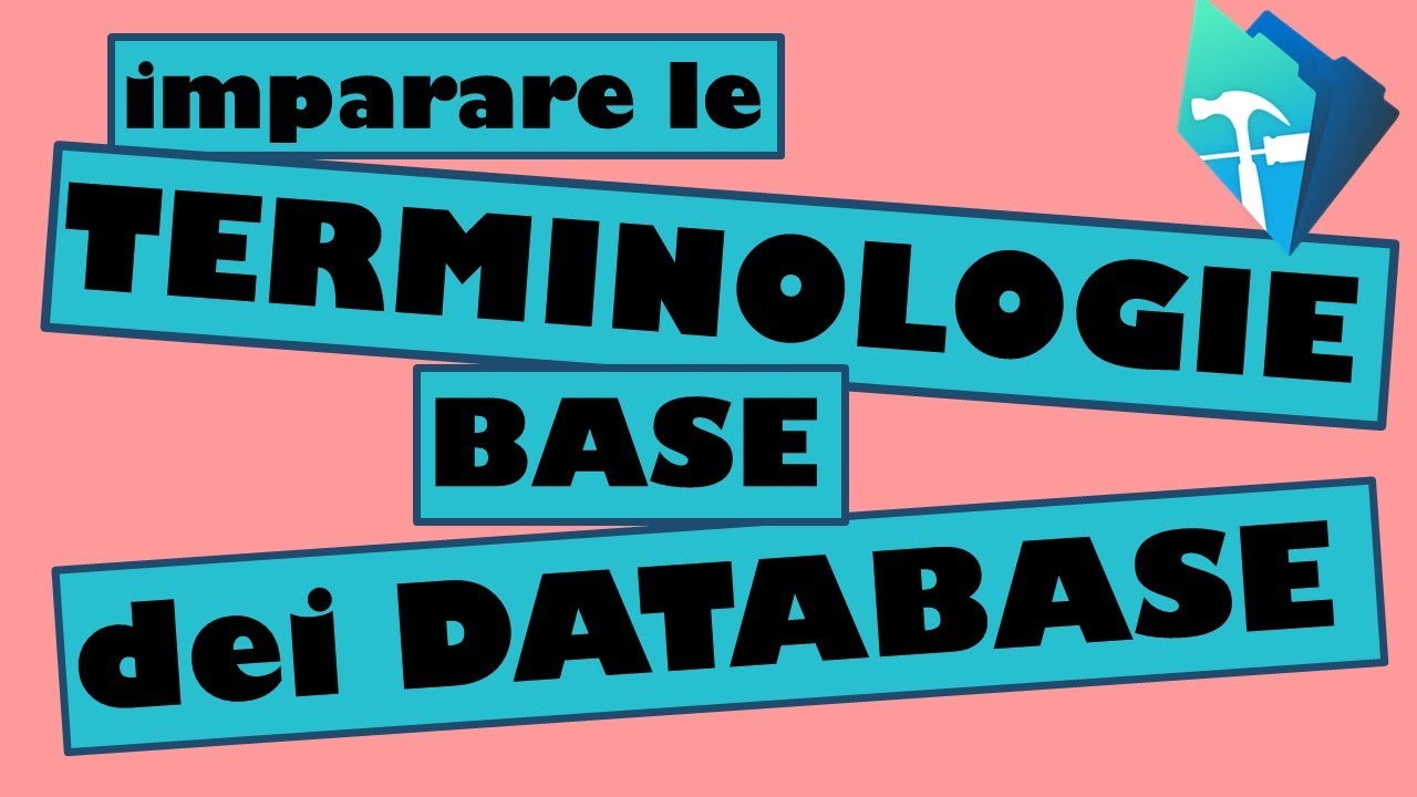 Imparare le TERMINOLOGIE base dei Database | FileMaker #2.1 - Macraris
