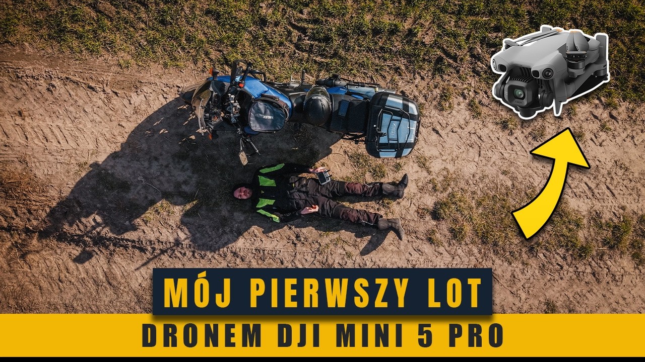 Kupiłem DJI Mini 5 Pro &ndash; m&oacute;j pierwszy lot dronem