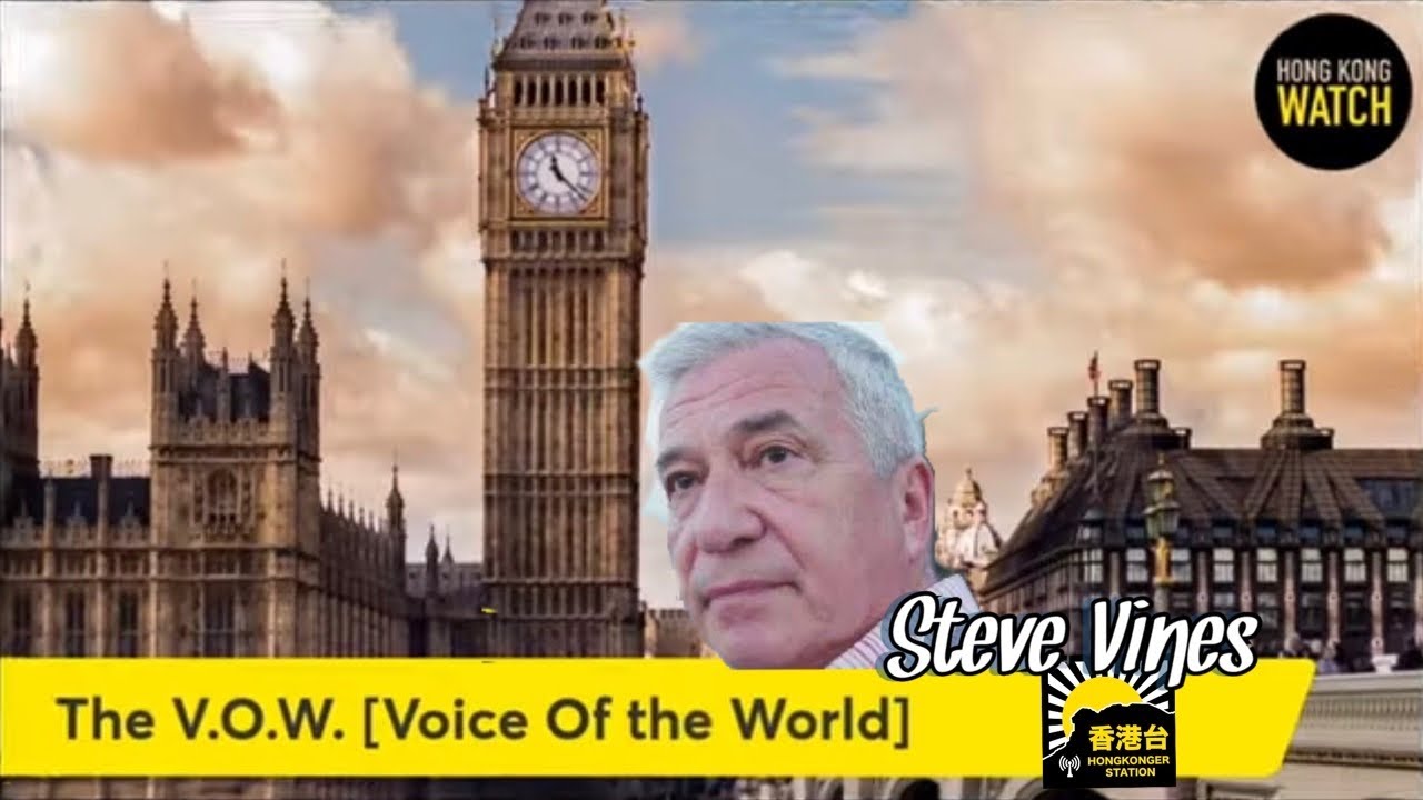 The V.O.W. Steve Vines ～Diminishing freedom under the &lsquo;National Security Law&rsquo; | Leaving Hong Kong