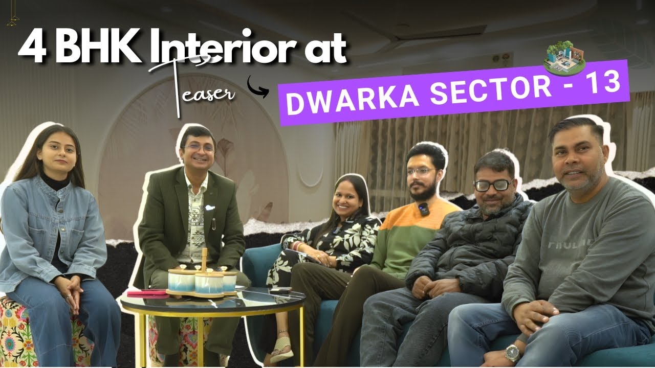 New Home, New Life! ✨ | 4BHK Home Renovation Teaser | Dwarka Sector 13