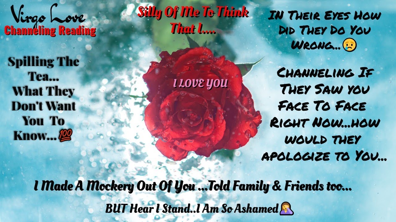 Virgo💕I Tried To Make A Mockery Out Of You...Told Family & Friends Too...Now Hear I Stand...😢