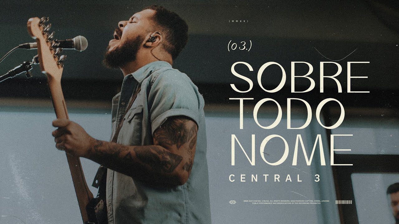 Sobre Todo Nome (Clipe Oficial) | CENTRAL 3 - Pev&ecirc; Brito
