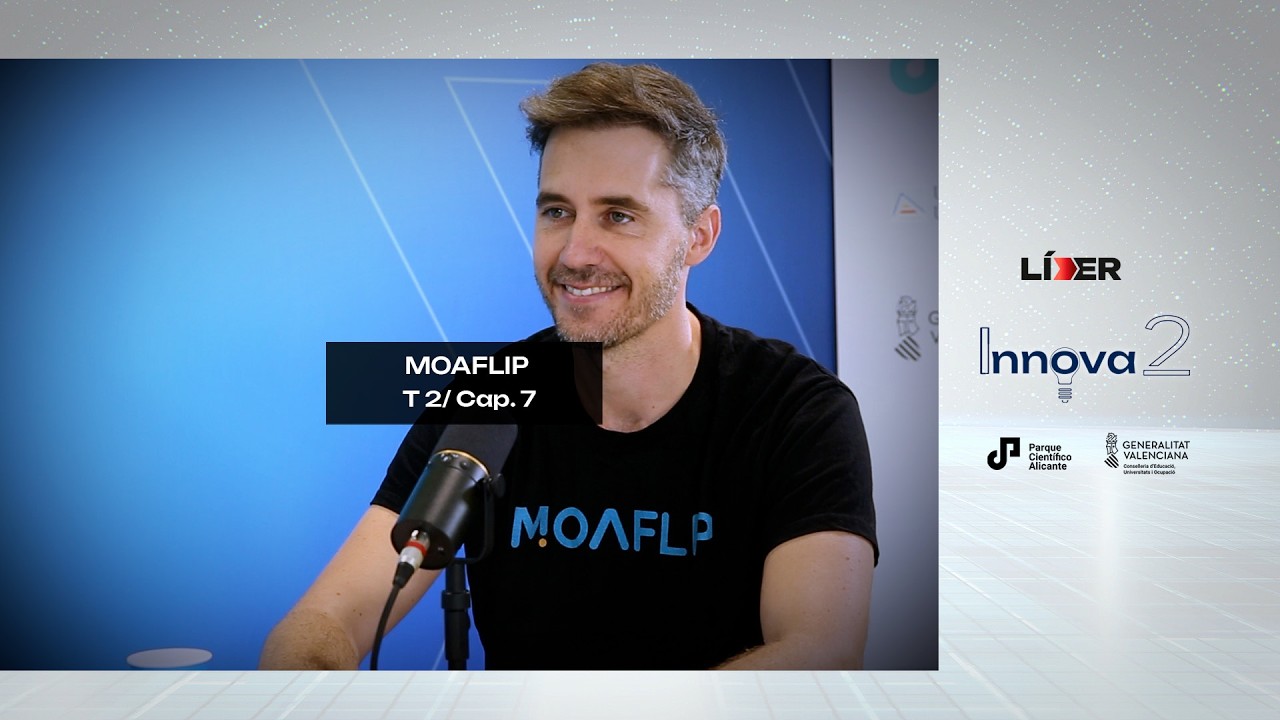 INNOVA2 con Emilio Planelles, CEO de Moaflip