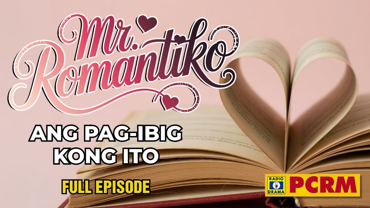 Mr. Romantiko | Ang Pag ibig Kong Ito | Tagalog Love Stories 2025 Full Episode