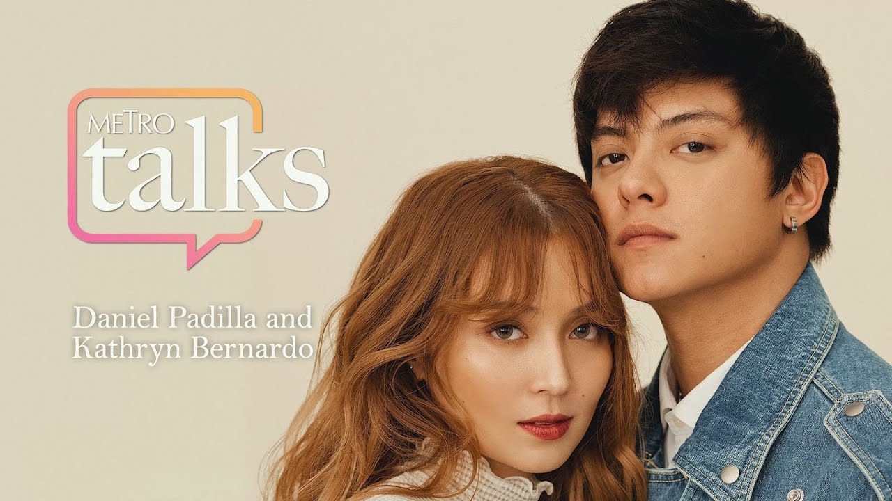 Metro Talks With #KathrynBernardo and #DanielPadilla