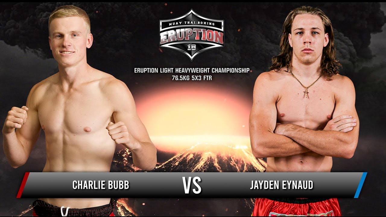 Eruption Muay Thai 18: Charlie Bubb Vs Jayden Eynaud