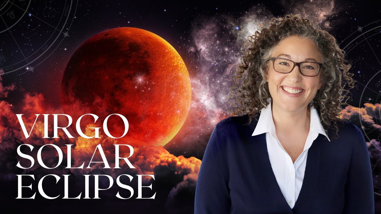 Solar Eclipse in Virgo on the South Node, September 2025: Endings, Release and Letting Go