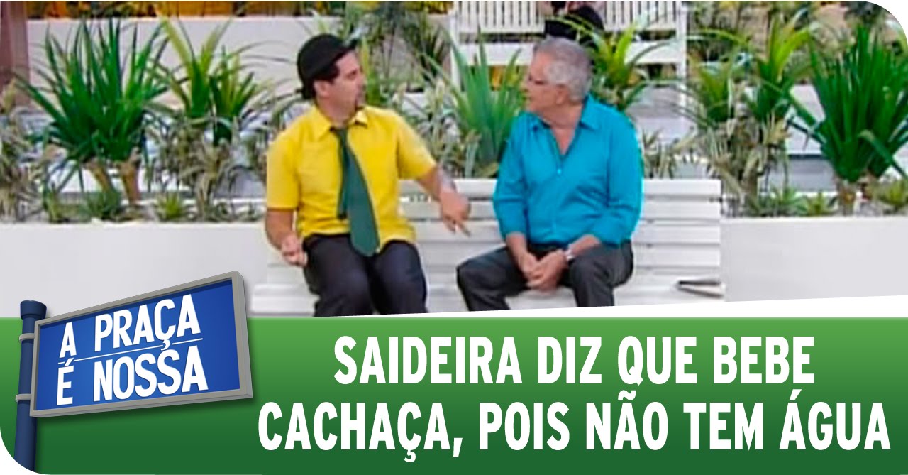 A Praça É Nossa (12/03/15) - Saideira diz que bebe cachaça, pois não tem água
