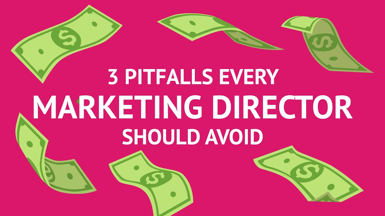 Top 3 Marketing Director Pitfalls (And How To Avoid Them)