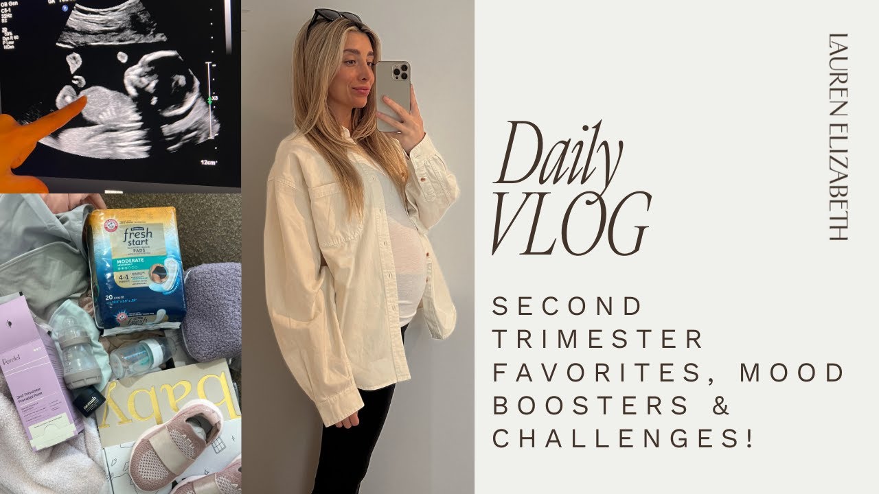 Second Trimester Favorites, Mood Boosters, and Challenges!