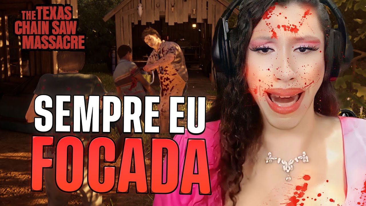 Eu sempre sendo FOCADA e CAMPADA | The Texas Chain Saw Massacre