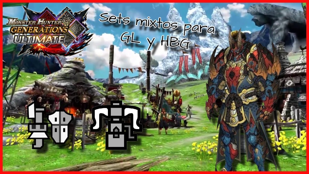 Sets para LANZA PISTOLA y BALLESTA PESADA - Monster Hunter Generations Ultimate