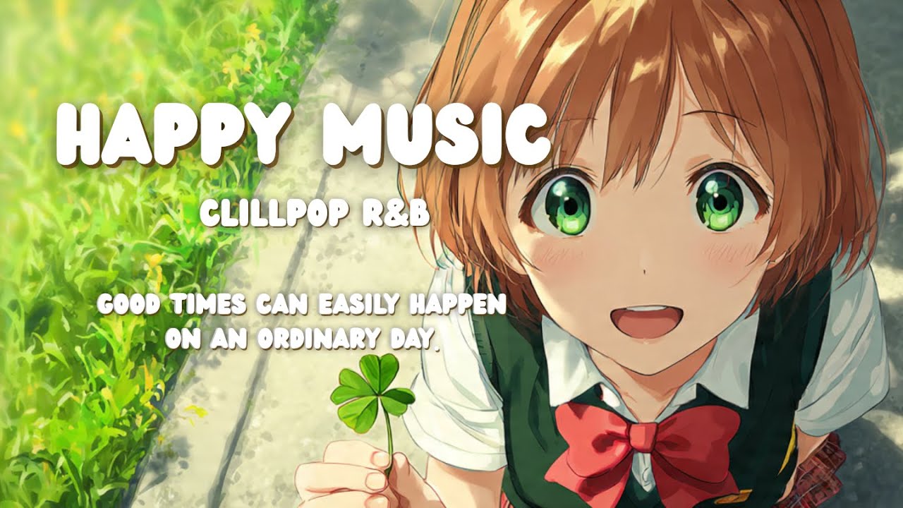 Chill Pop & R&B Simple Joys 🏡 ความสุขง่ายๆ ในวันธรรมดา 🎧 Feel Good