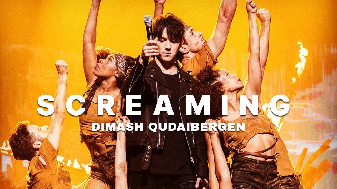 Dimash  - Screaming, 