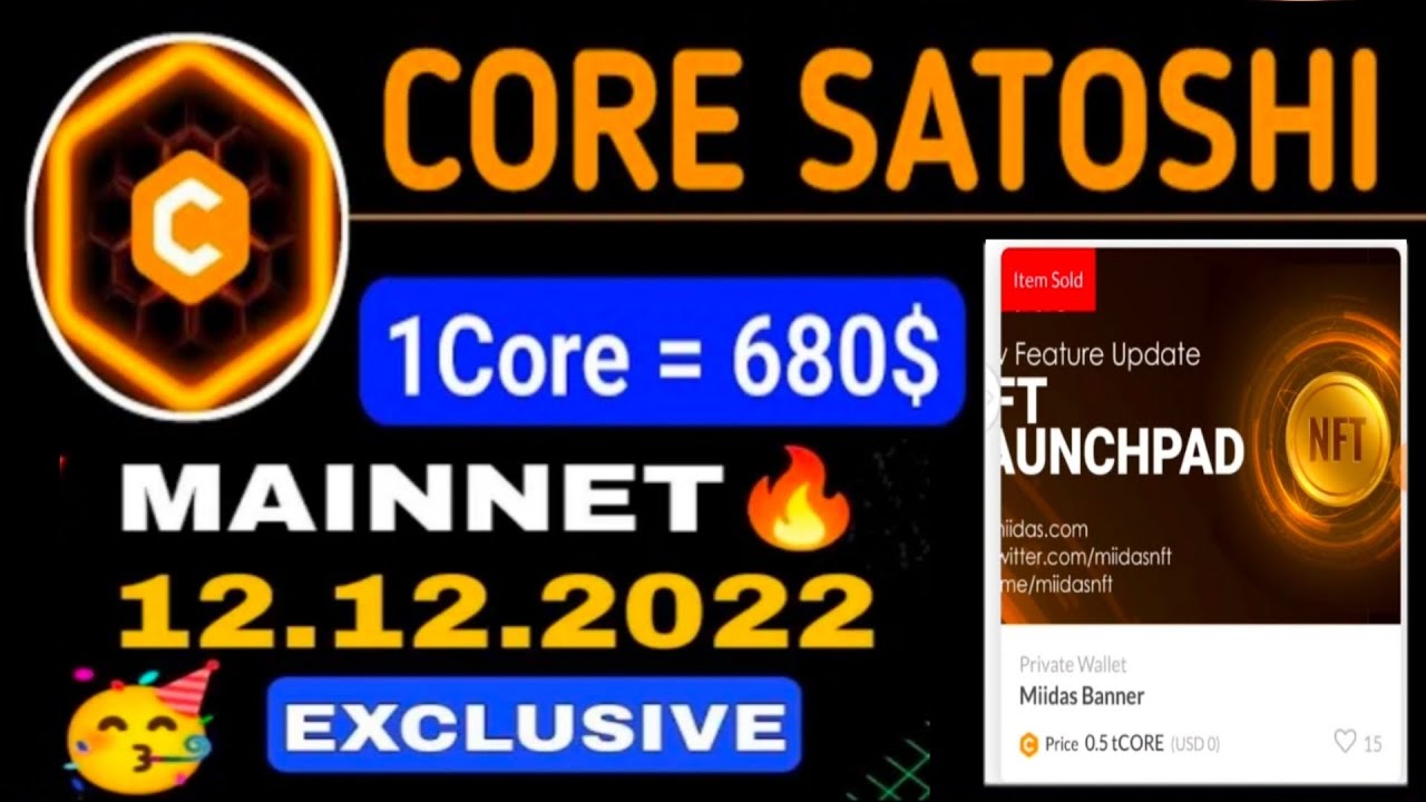 Good News 🎉 | Satoshi Core Dao Official Mainnet Launch on 12-12-2022 🤯😱 | 1core= $680 🤑🎉 #crypto #pi
