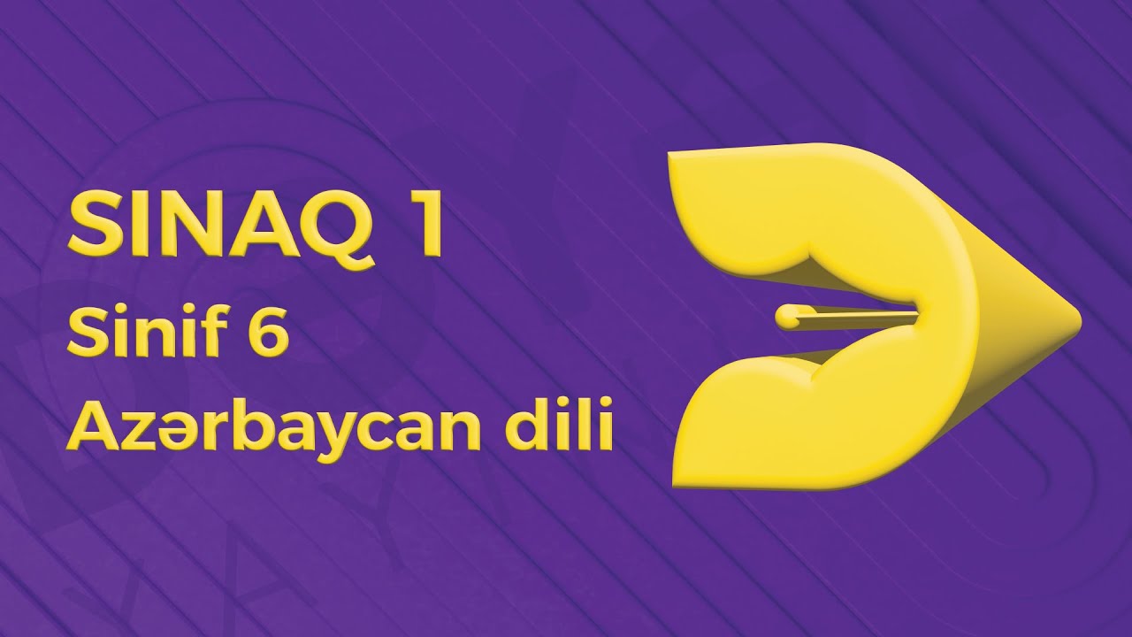 Azərbaycan dili 6-cı sinif - Sınaq 1