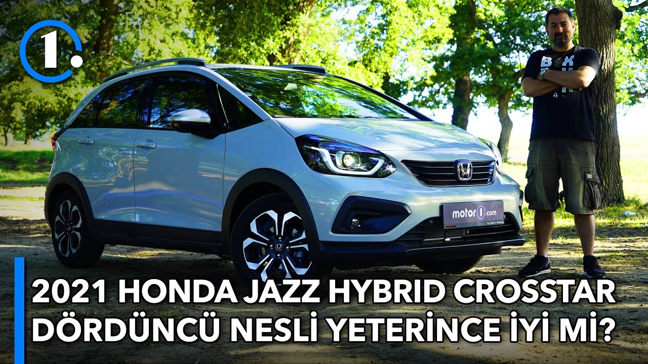 2021 Honda Jazz Hybrid Crosstar | Dördüncü Nesli Yeterince İyi mi? | Neden Almalı?