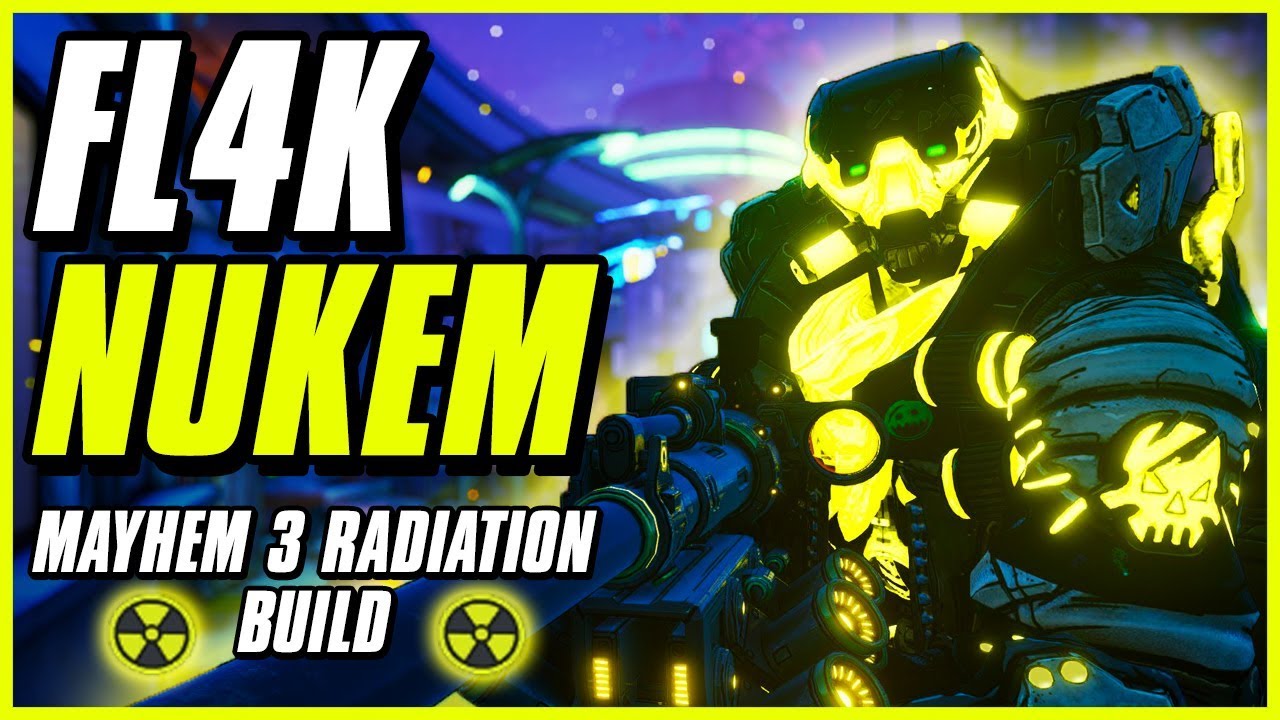 FL4K NUKEM | Boss Melting & Mobbing Radiation Build | Borderlands 3 Beastmaster Build Mayhem/TVHM