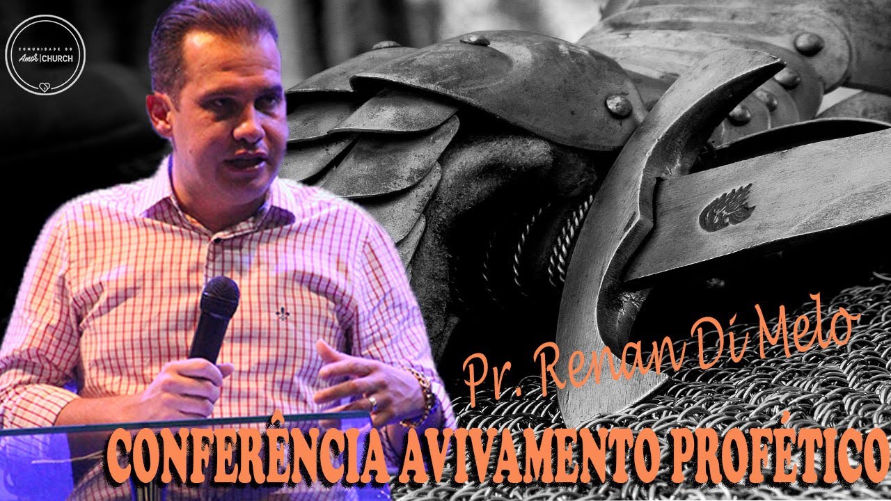 Conferência Avivamento Profético - Pr. Renan Di Melo dia #02