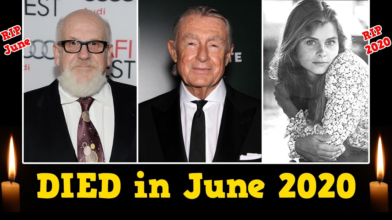 Celebrities Who DIED in June 2020 || List of Deaths June 2020 || Last Part