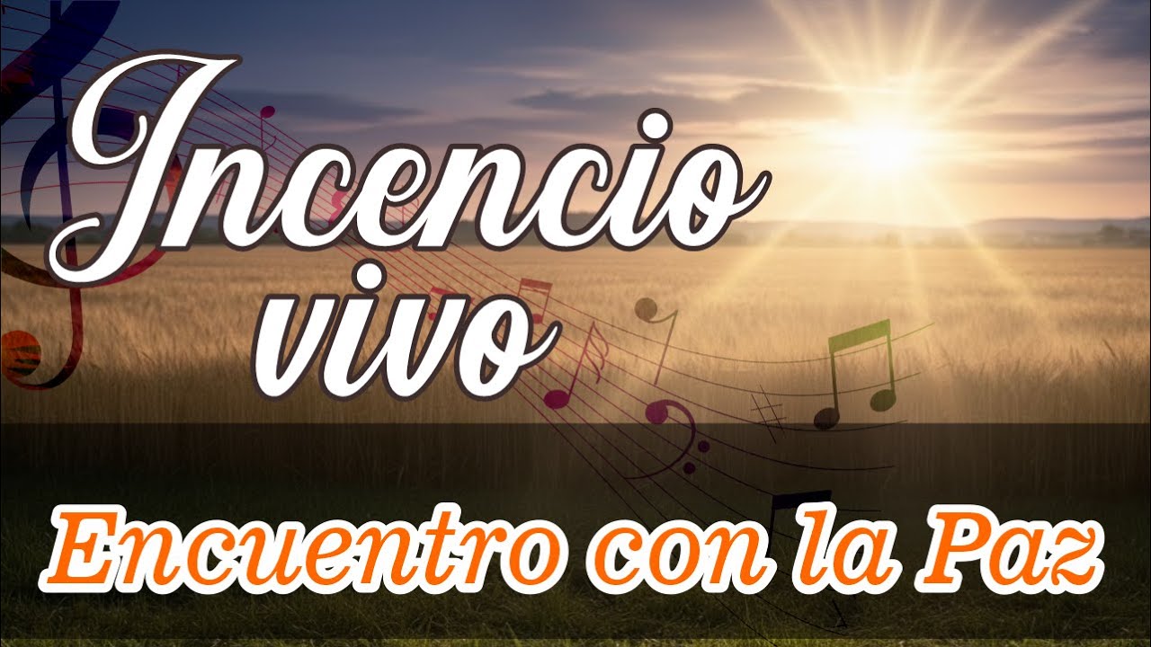 Música para Orar y Meditar: Incienso Vivo (Encuentro con la Paz)