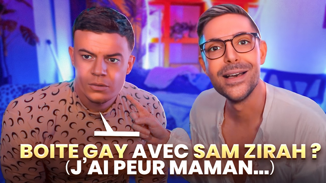 SAM ZIRAH VEUT M'EMMENER DANS UNE BOITE GAY