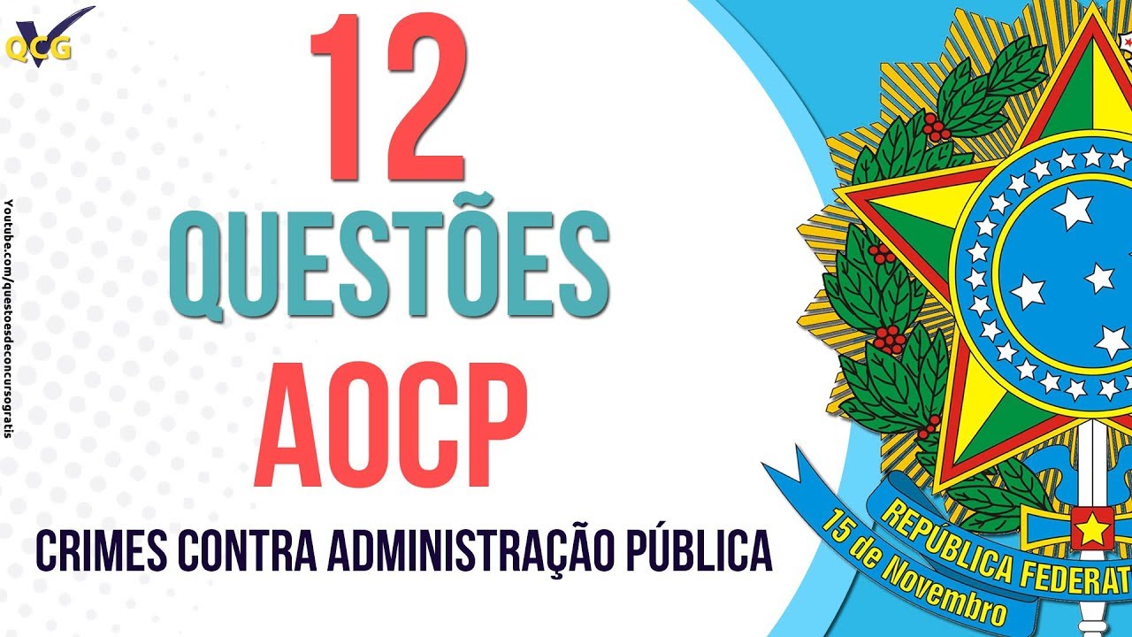 12 Questões de Crimes contra Administração Pública Instituto AOCP