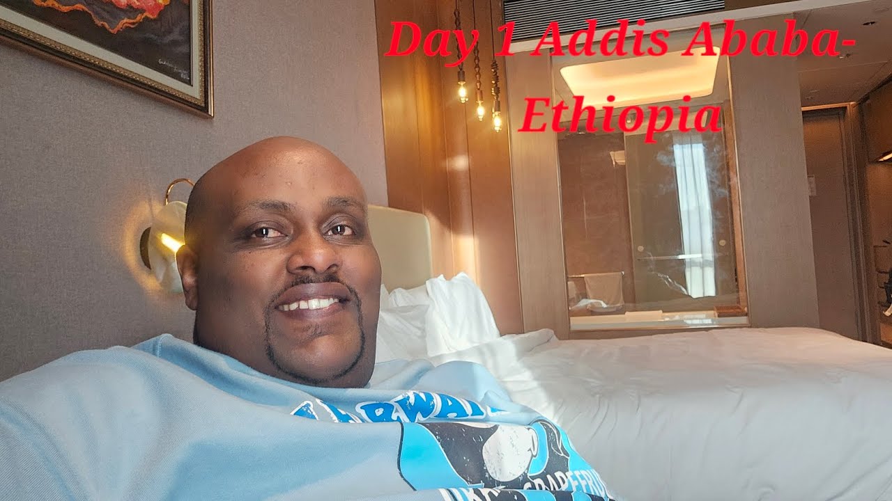 My amaizing arrival in Addis ababa Ethiopia...