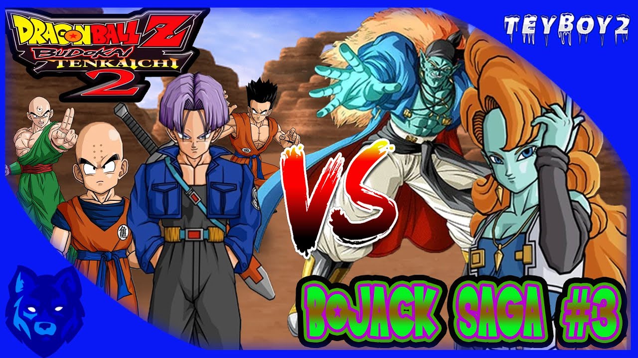 [DragonBall Z: Budokai Tenkaichi 2] Bojack Unbound | Part 3!! | LET'S GET IT ONN!!!!