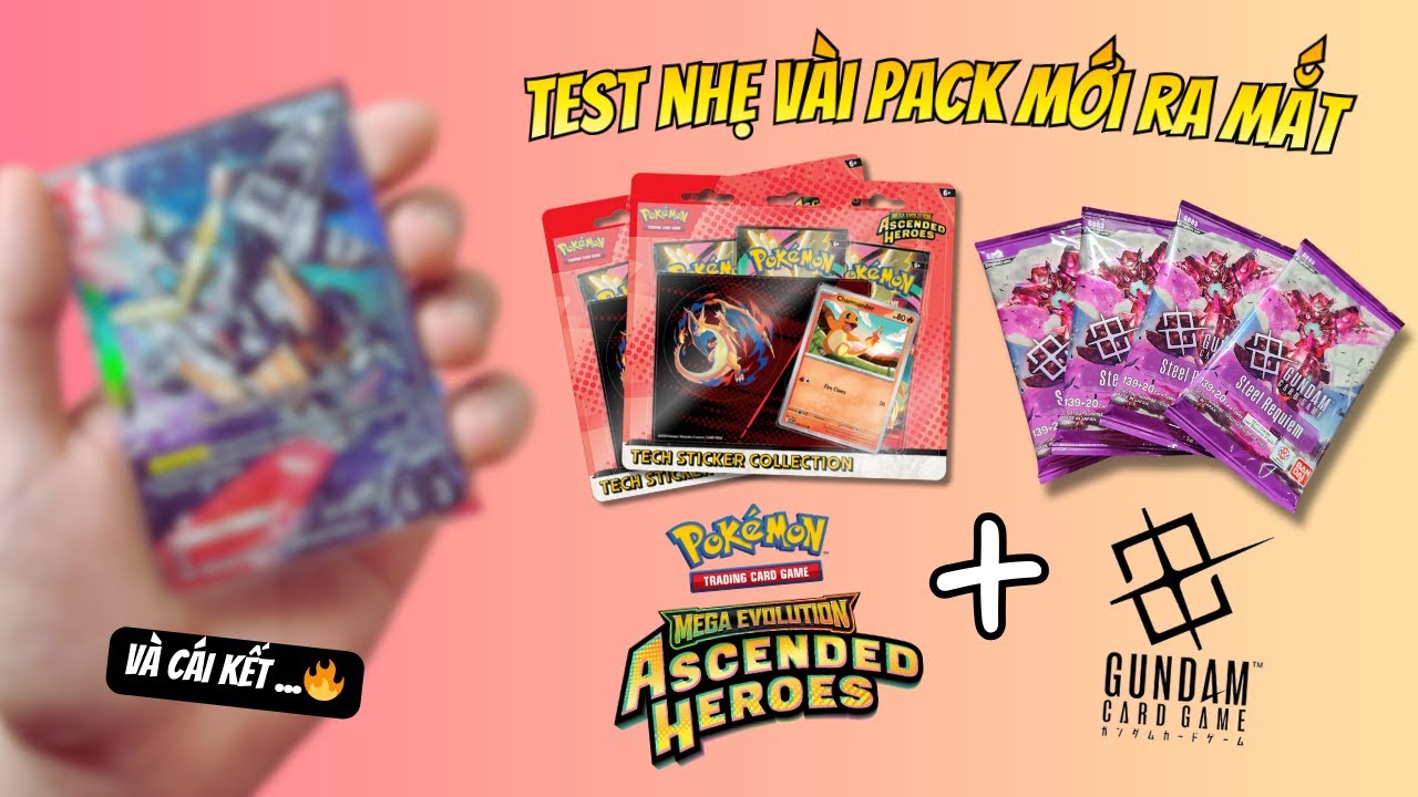 Mở Vài Pack Pokemon Ascended Heroes + Gundam Card Game Steel Requiem Và Cái Kết Bùng Cháy 🔥