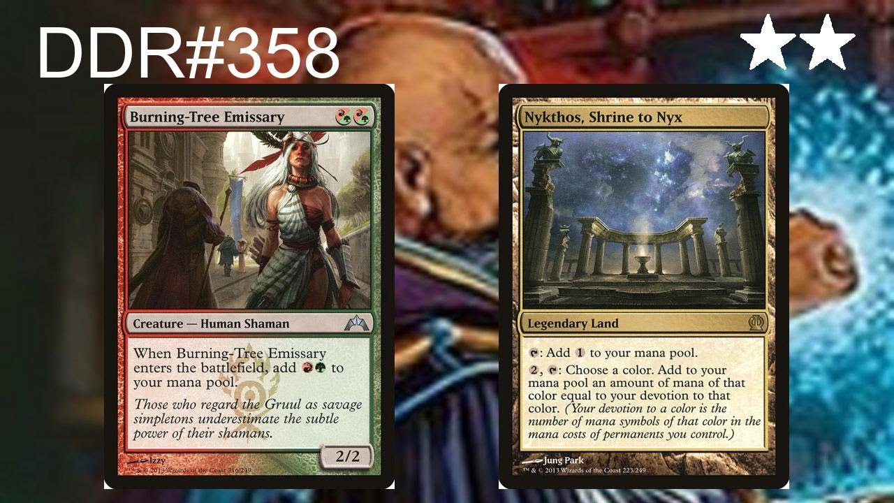 DDR#358 - Burning-Tree Emissary + Nykthos, Shrine to Nyx