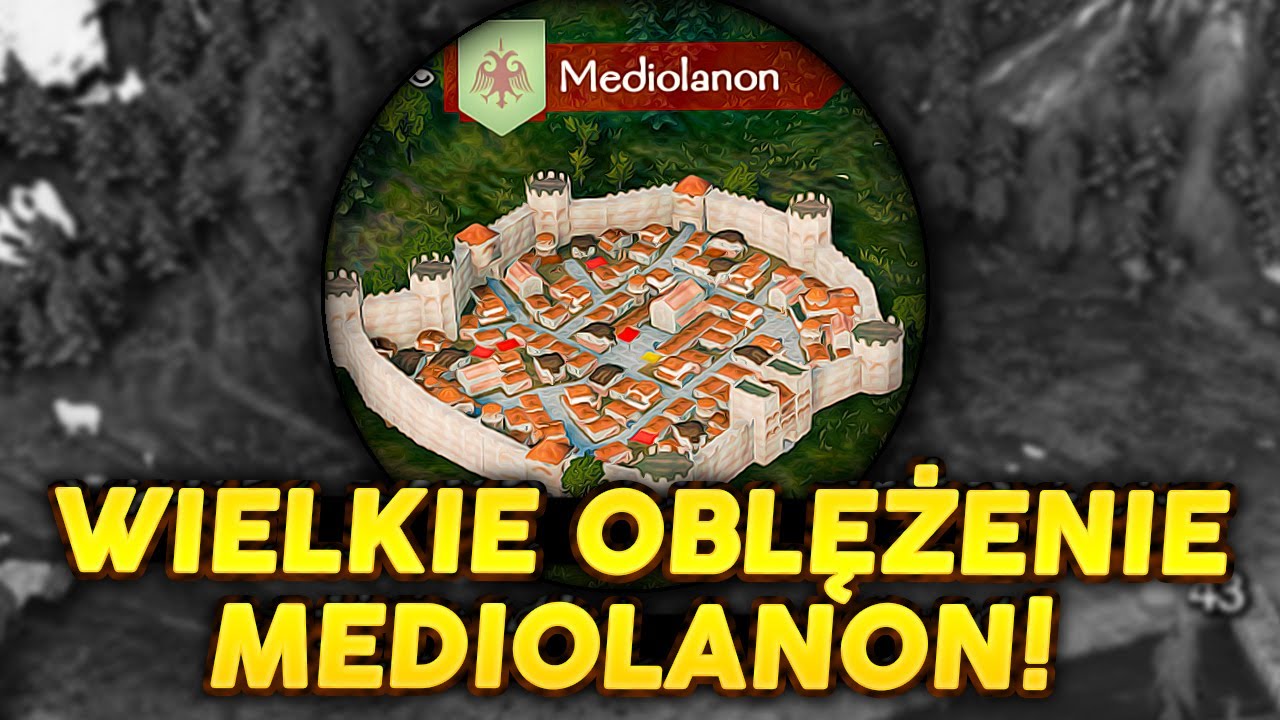 MAXIMUS OBLĘŻENIE MEDIOLANIUM w EAGLE RISING - Mount&Blade II: Bannerlord (#4)