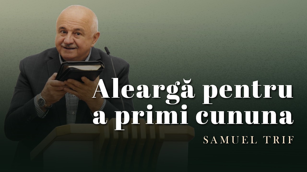 Samuel Trif - Aleargă pentru a primi cununa
