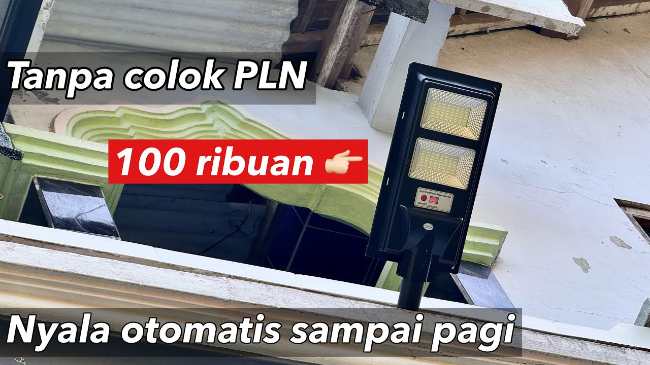 Lampu PJU tenaga matahari 1000W harga 100 ribuan mantap