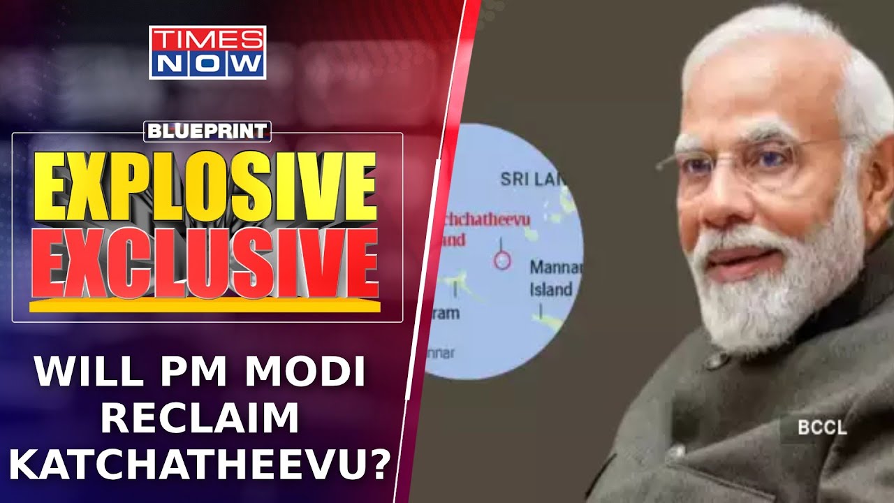 Katchatheevu Row: Did Congress Neglect Indian Fishermen? Will PM Modi Reclaim Island? | Blueprint