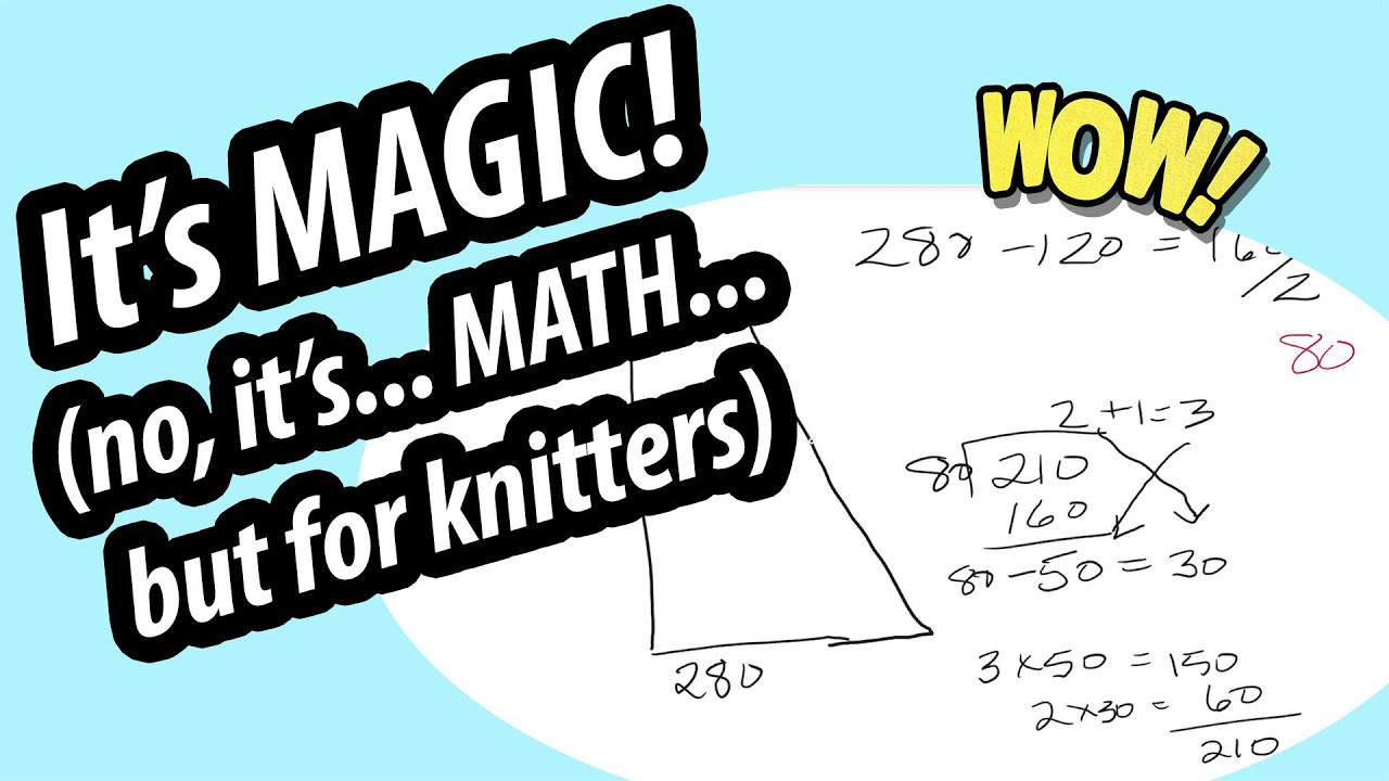 Time for some MATH! | Knitting's Magic Formula