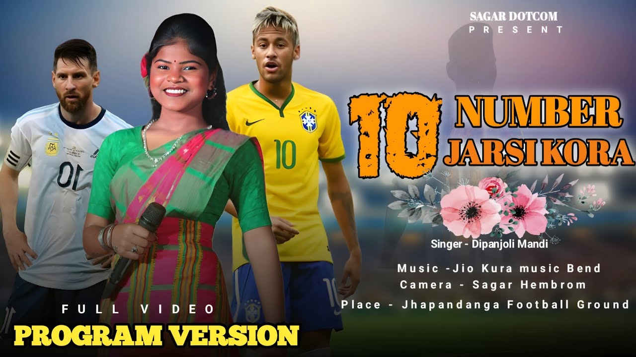 10 NO JARSI KORA ।। NEW SANTALI  VAIRAL FOOTBALL VIDEO SONG 2025