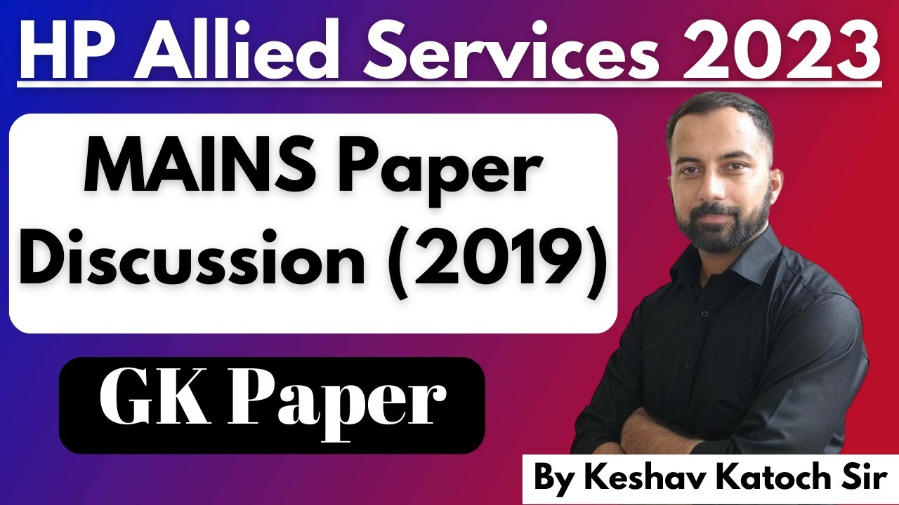HP Allied Services 2019 mains paper discussion | GK Paper | HP Studies | Hp Allied 2023