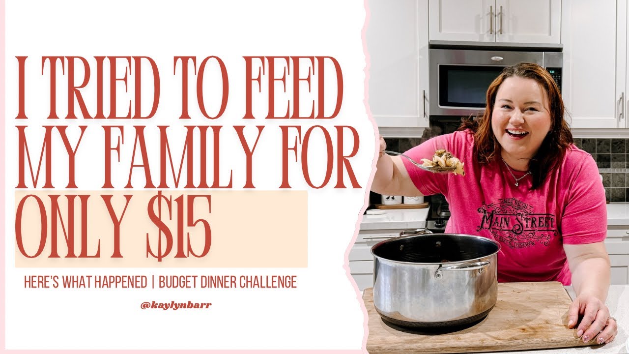 Can You Feed a Family for $15 in 2026?
