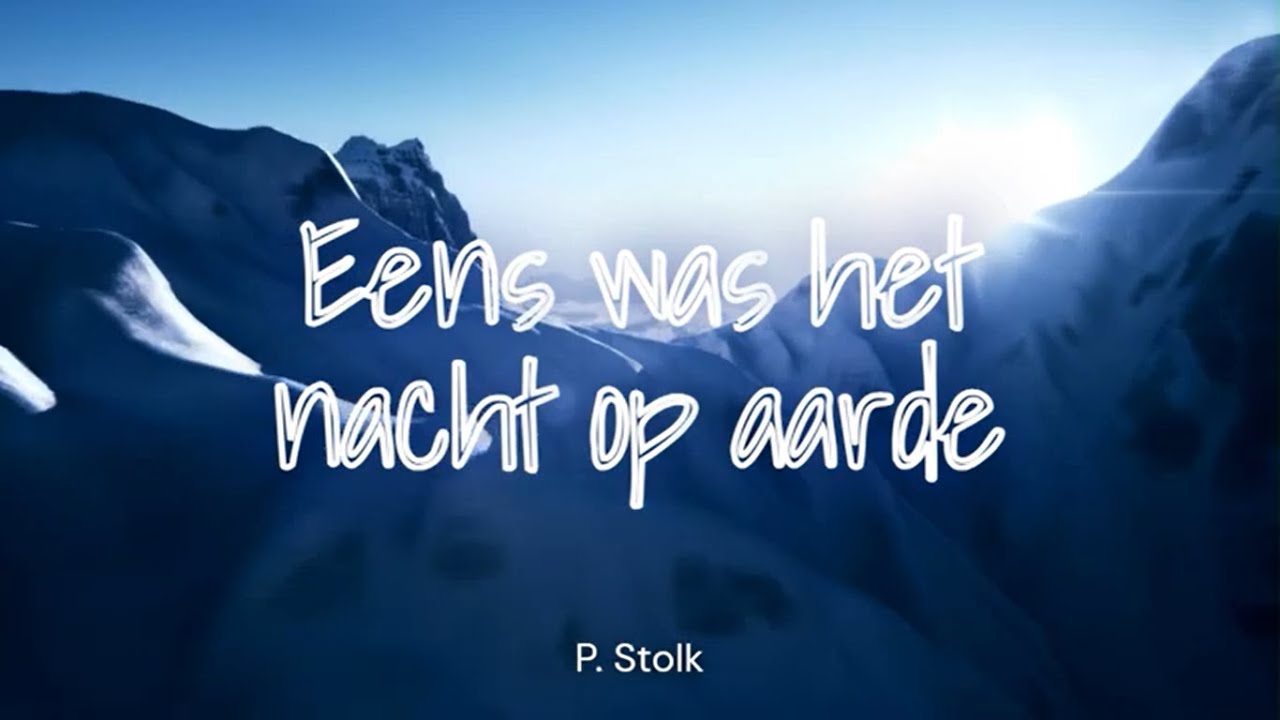 Eens was het nacht op aarde (P. Stolk/ H. Roth-Veltman)