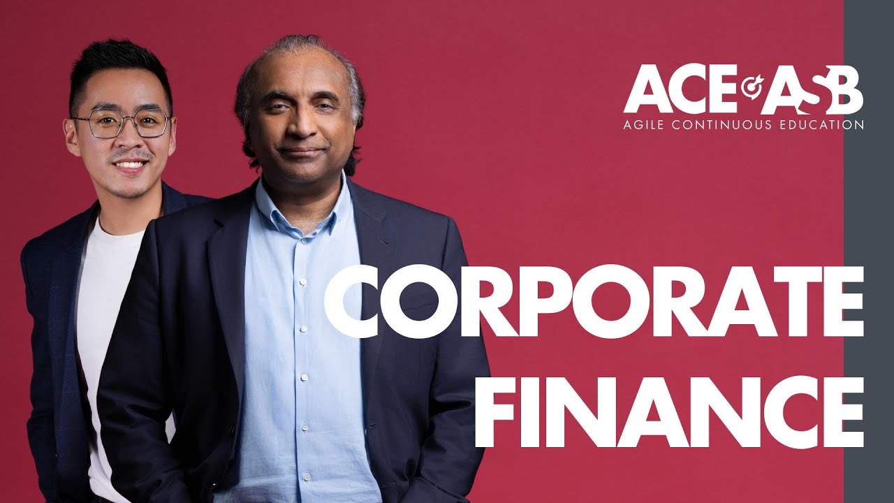 Corporate Finance | Agile Continuous Education | ACE@ASB