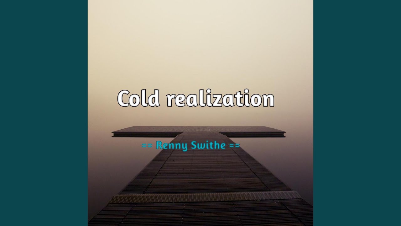 Cold realization
