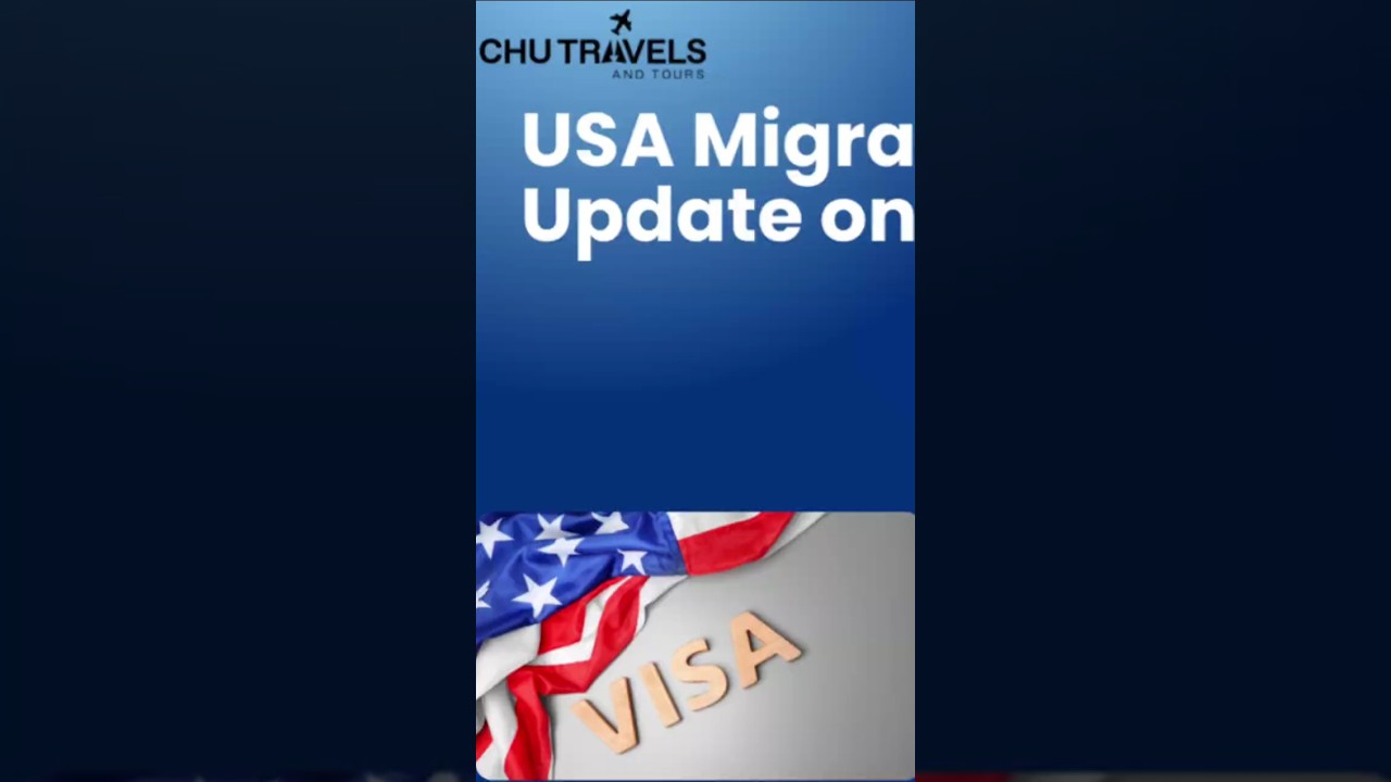 USA Migration Update 2025 | Latest Immigration News & Visa Changes