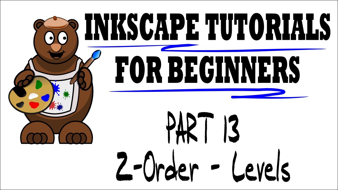 Z-Order  - Move Items to Different Levels- Inkscape Tutorials for Beginners - Part 13