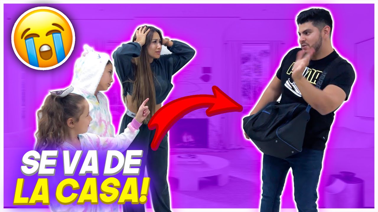 BROMA ME VOY DE LA CASA LAS ABANDONO