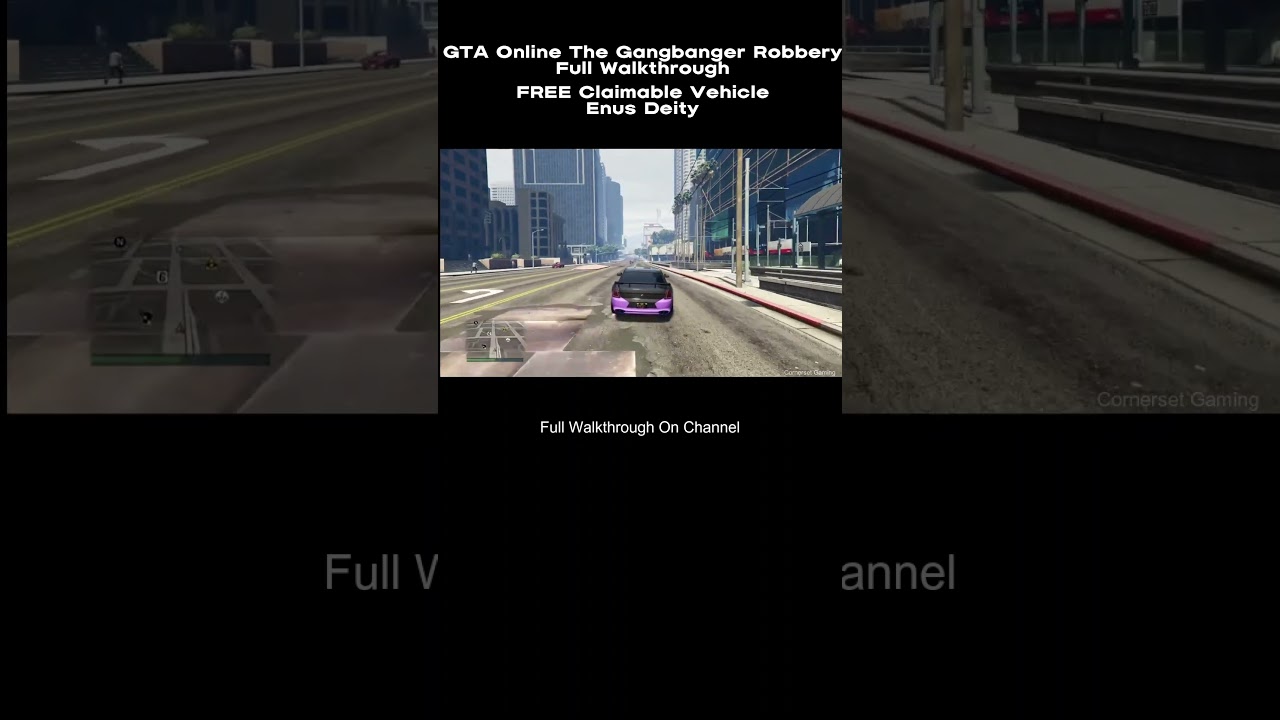 GTA Online The Gangbanger Robbery Full Walkthrough FREE Claimable Vehicle