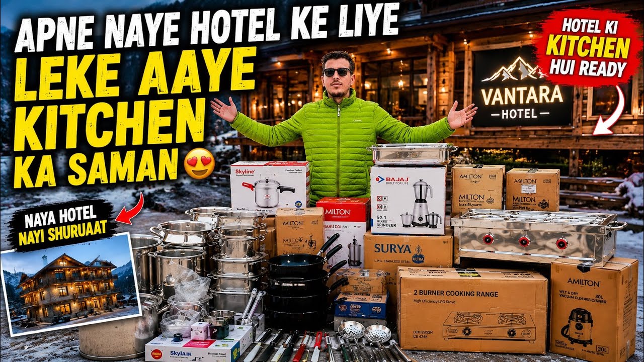 अपने hotel के लिए लेके आए नया सामान 🤗 Vantara cottage in manali