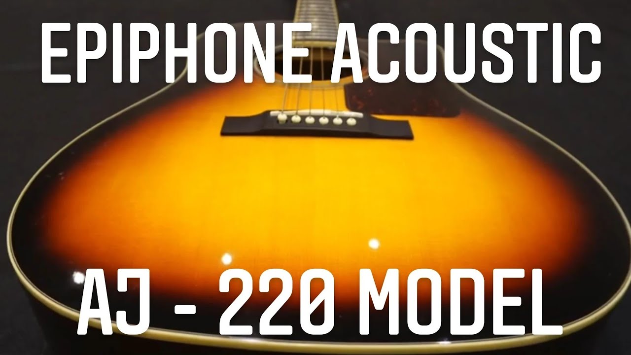 💥 EPIPHONE AJ 220 SCE vs 💥 Guitarra electroacustica REVIEW EN ESPAÑOL